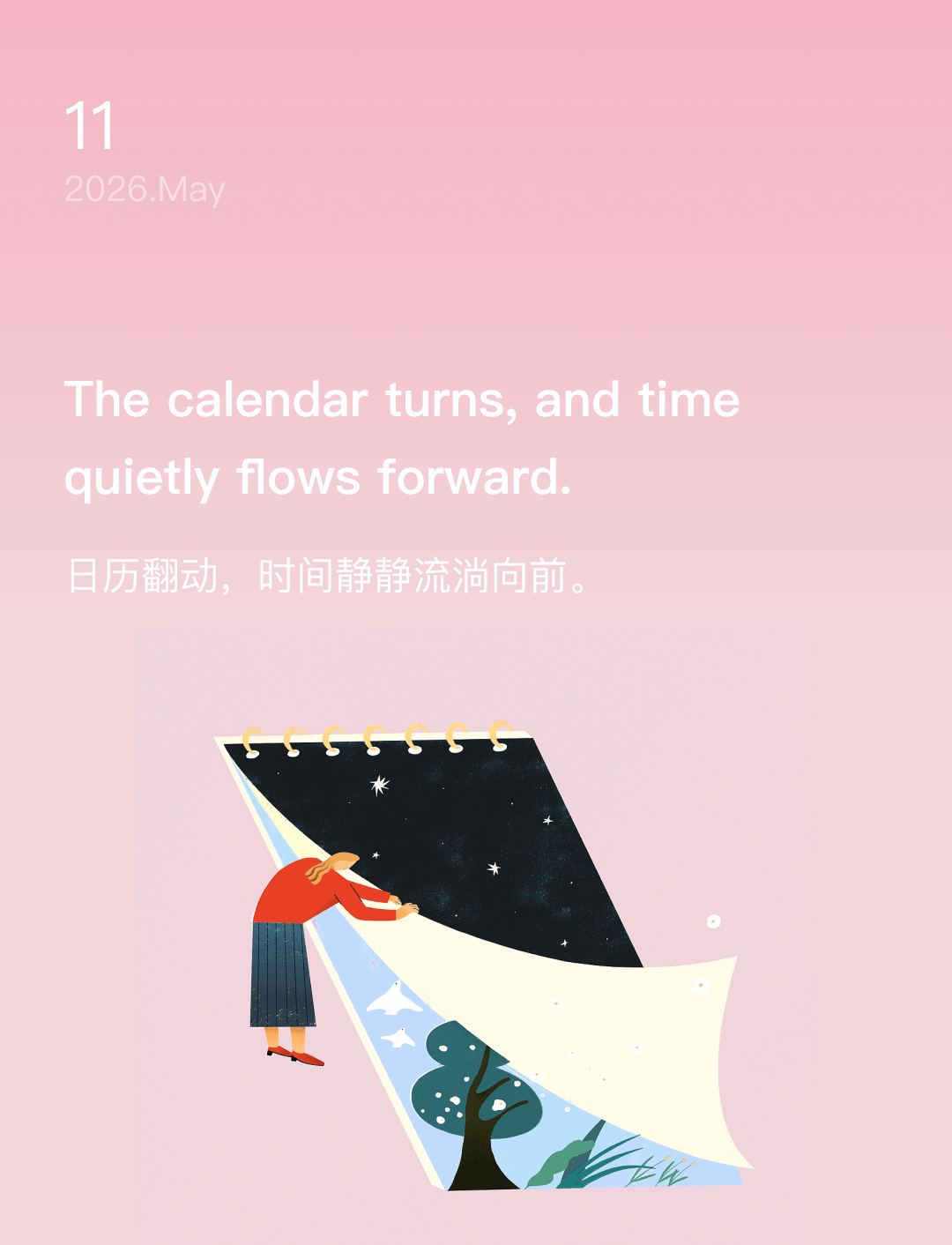 The calendar turns, and time quietly flows forward.
