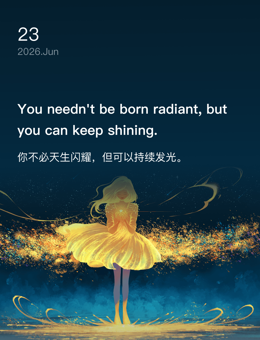 You needn't be born radiant, but you can keep shining.