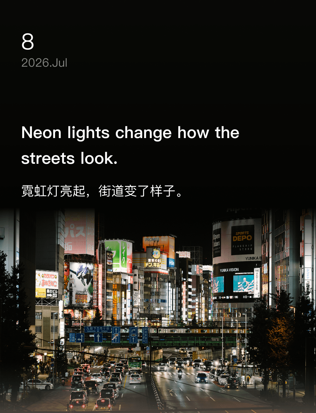 Neon lights change how the streets look.